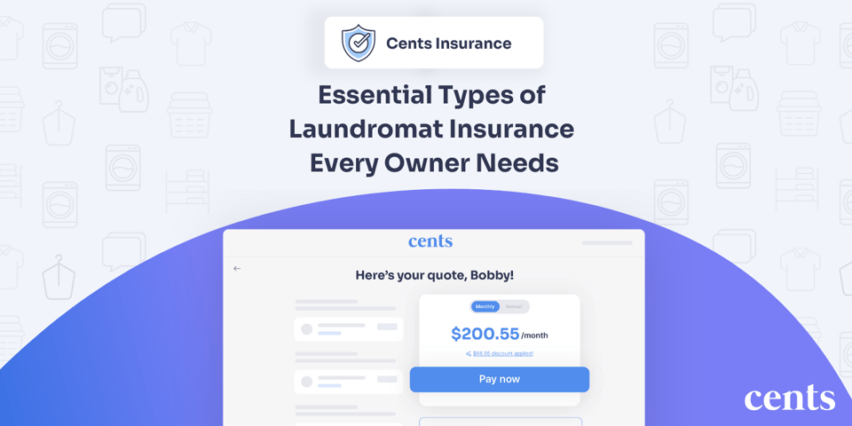 Essential Types of Laundromat Insurance Every Owner Needs