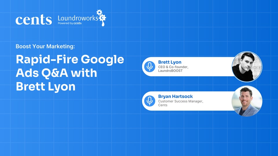 Rapid-Fire Google Ads Q&A with LaundroBOOST’s Brett Lyon