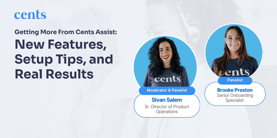 Webinar Recap: Getting More Out of Cents Assist