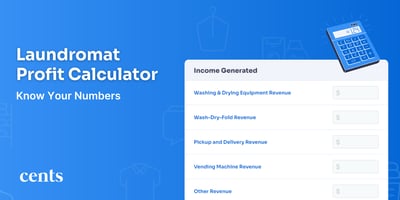 Know Your Numbers: Laundromat Profit Calculator