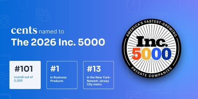 Cents Named the Fastest-Growing Business Products Company on the 2026 Inc. 5000
