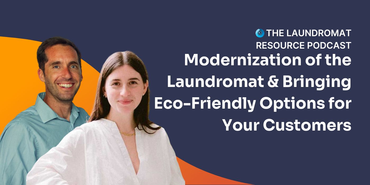 The Laundromat Resource Podcast with Laundré Owner and Operator, Ariana Roviello