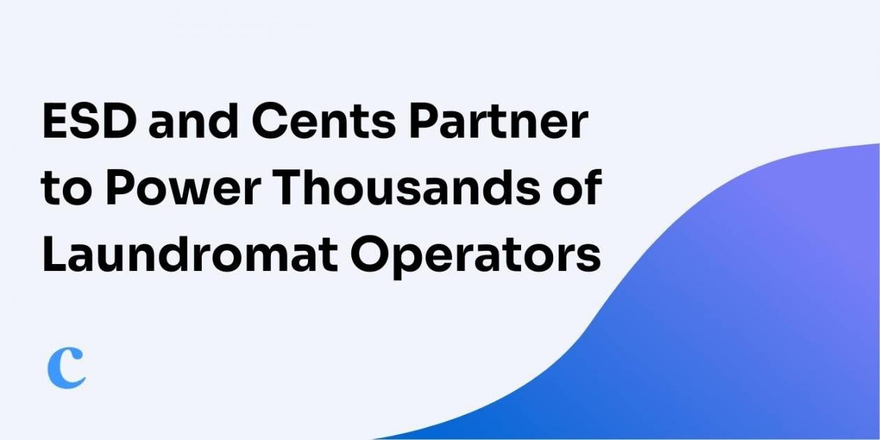 ESD and Cents Partner to Power Thousands of Laundromat Operators