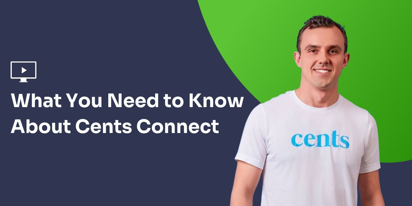 Webinar: What You Need to Know About Cents Connect