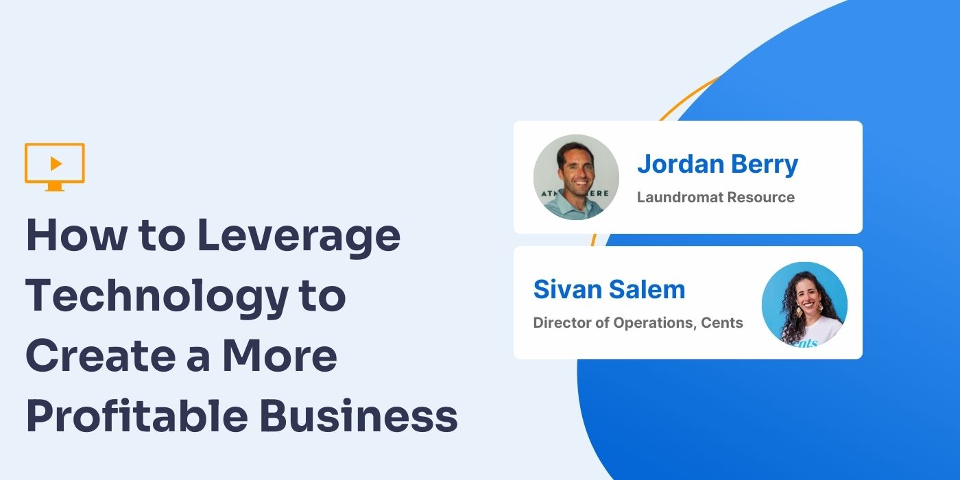 Webinar Recap: How to Leverage Technology to Create a More Profitable Business