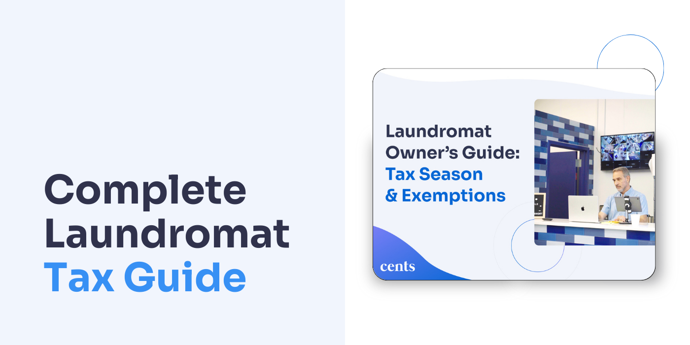 Tax Season & Exemptions: Laundromat Owner’s Guide